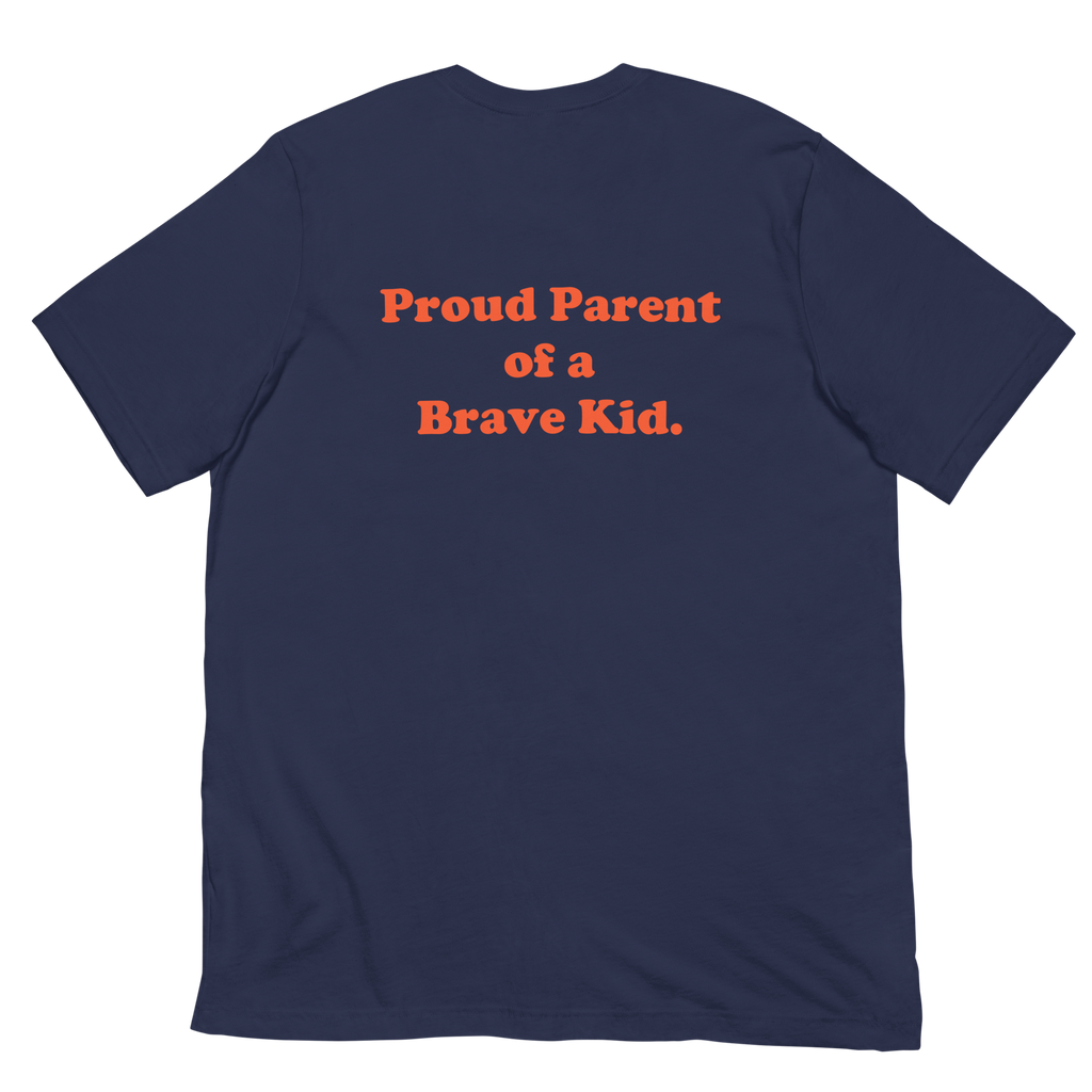 Proud Parent of a Brave Kid T-shirt (5 Colors)